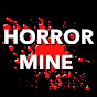 Horror Mine