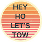 Hey Ho Let's Tow