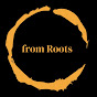 From Roots