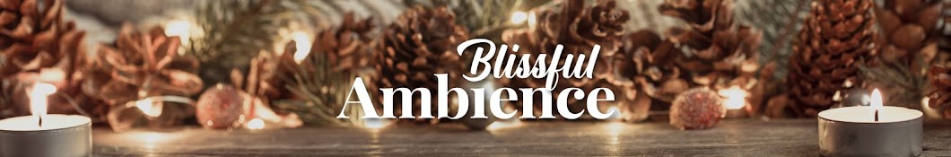 Blissful Ambience Banner