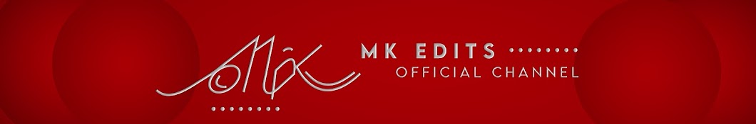 MK EDITS Banner