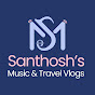 Santhosh's Music & Travel Vlogs