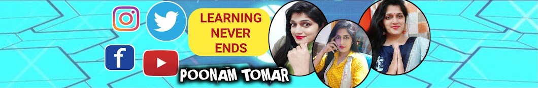 LEARNING NEVER ENDS With poonam Banner