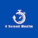 6 Second Muslim