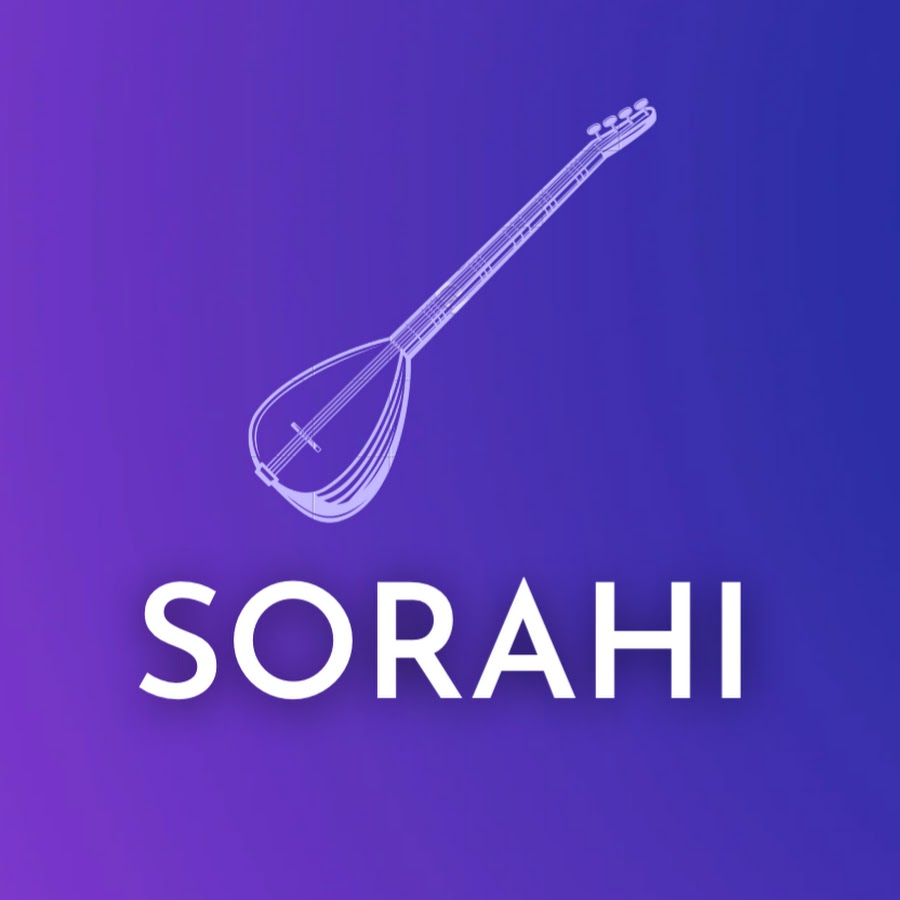 SORAHI - صُراحی