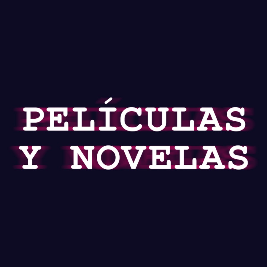 Películas y novelas - YouTube