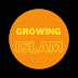 Growing Islam