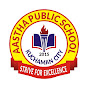 AASTHA PUBLIC SCHOOL KUCHAMAN CITY