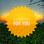 farming for you