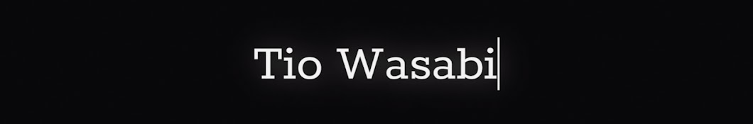 Tio Wasabi - Animes Recap 