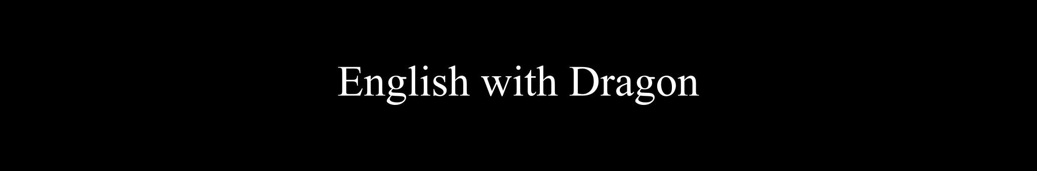 English with Dragon