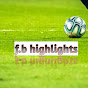 F.b highlights