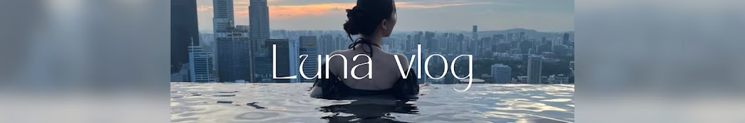 Luna vlog