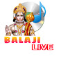 Balaji Live Udaipur(Dungla)