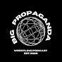 The Big Propaganda Wrestling Podcast Network