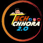 Tech Chhora 2.0