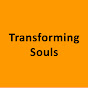 Transforming Souls