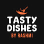 Tasty Dishes by Rashmi