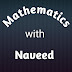 Mathematics with Naveed