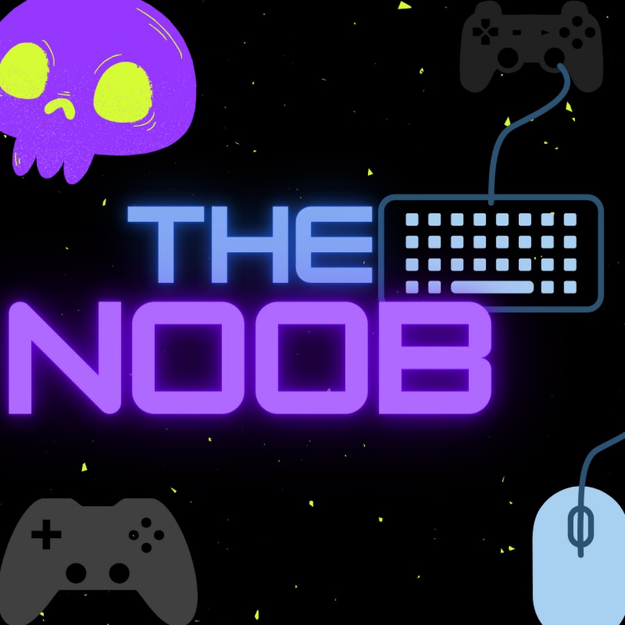 THE NOOB - YouTube