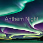 Anthem Night