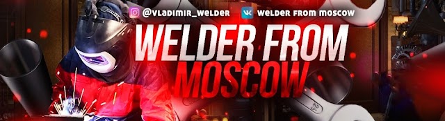 Welder from Moscow
