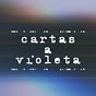 Cartas a Violeta