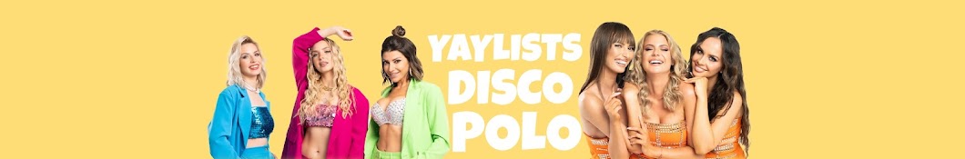 YAYLISTS - Disco Polo