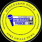 HYDERABAD VOICE APKI AWAAZ Hindi & Telugu 