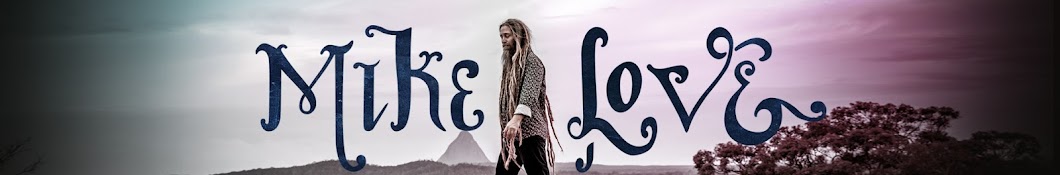 Mike Love Banner