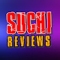 Suchi Reviews