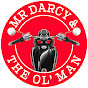 Mr Darcy & The Ol' Man