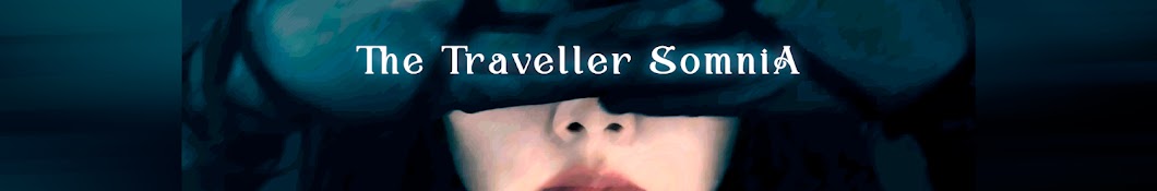 The Traveller Somnia