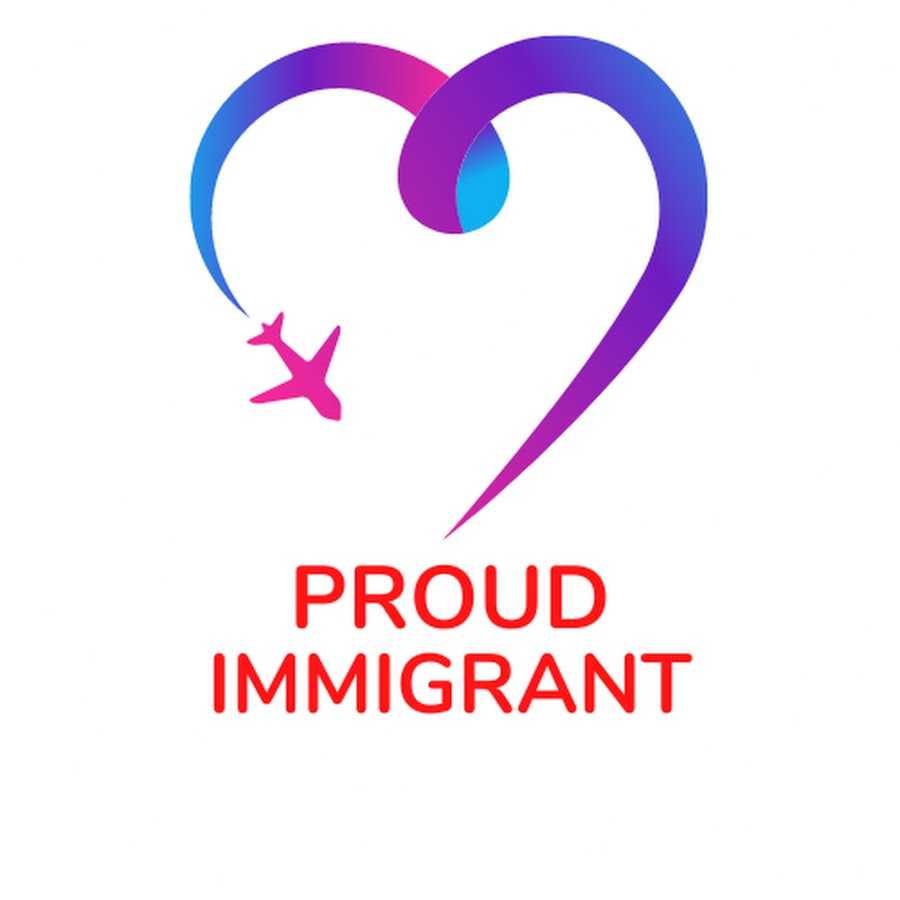 Proud Immigrant