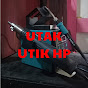 UTAK UTIK HP