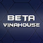 BETA VINAHOUSE