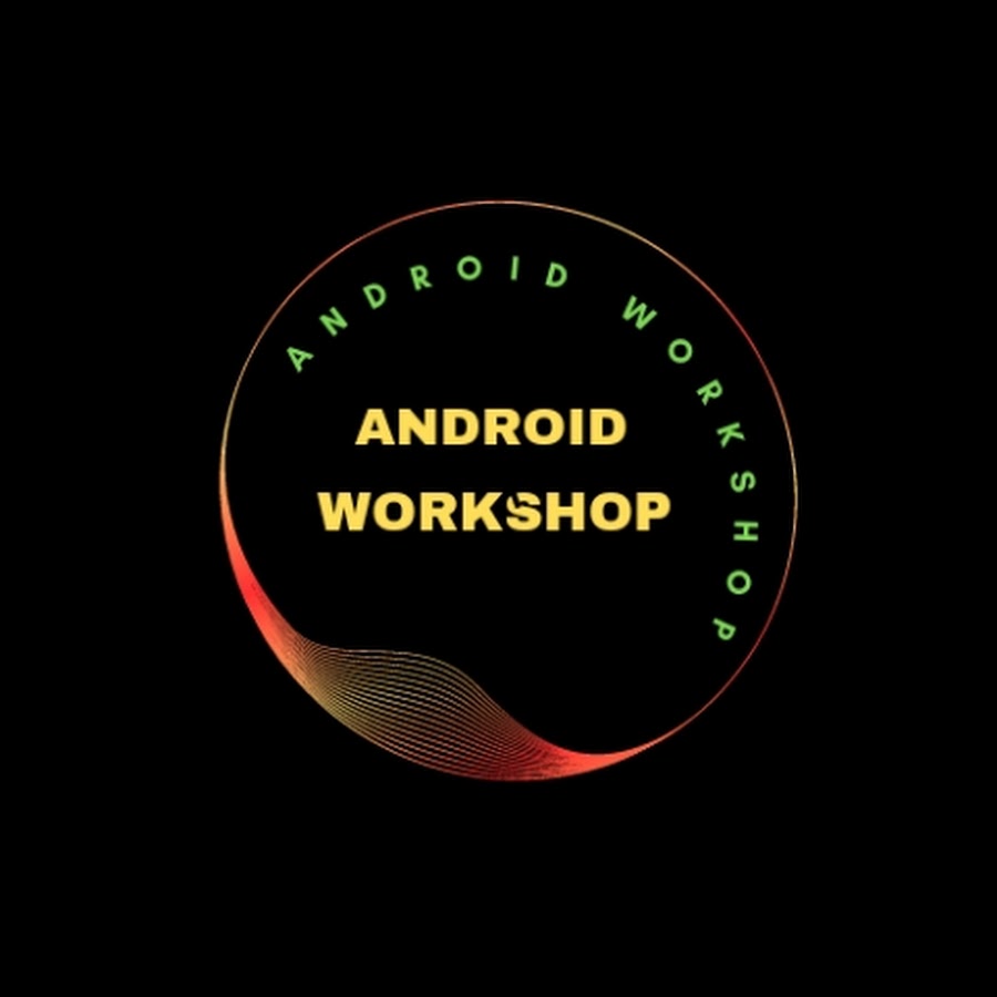 Ready go to ... https://www.youtube.com/channel/UCiKdbKXVlufFgsdLdo9ACtA [ Android Workshop]