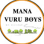 Mana vuru boys 