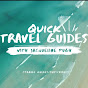 Quick Travel Guides