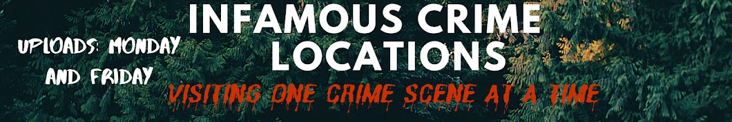 Infamous Crime Locations Banner
