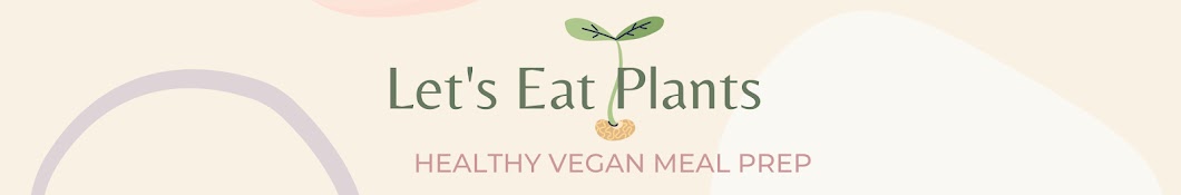 Let's Eat Plants Banner