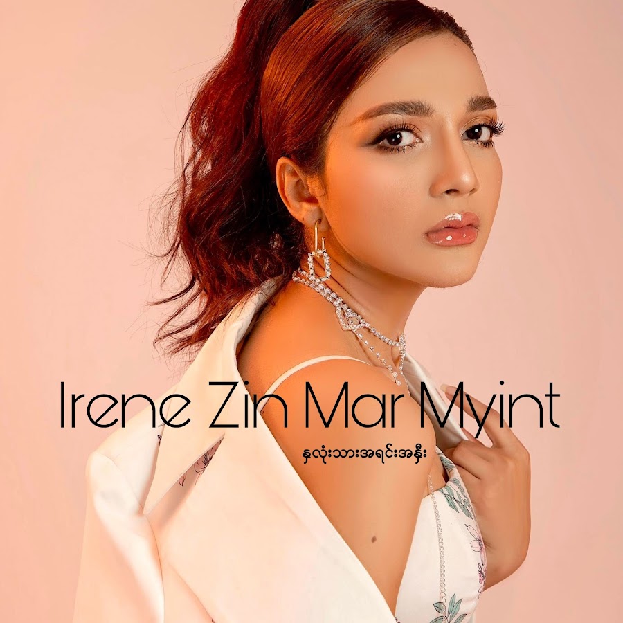Irene Zin Mar Myint @IreneZinMarMyint