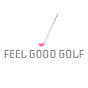 Feel Good Golf