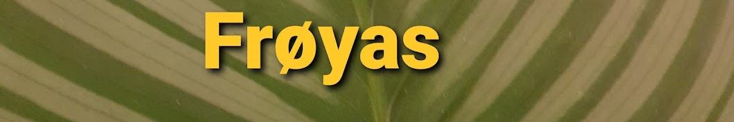 Frøyas