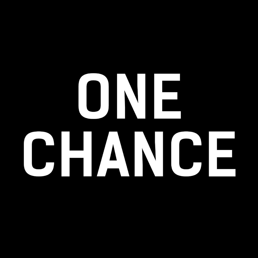 One chance