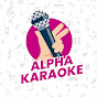 Alpha Karaoke