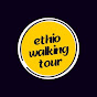 ETHIO walking tour