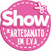 Show de Artesanato em EVA