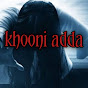 khooni adda