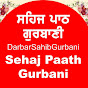 Sehaj Path Gurbani  ਸਹਿਜ ਪਾਠ ਗੁਰਬਾਣੀ